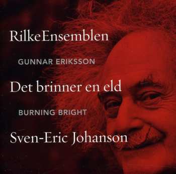 Album Sven-Eric Johanson: Det Brinner En Eld - Burning Bright