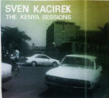 CD Sven Kacirek: The Kenya Sessions