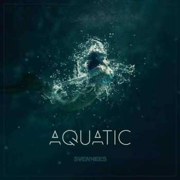 CD Sven Van Hees: Aquatic