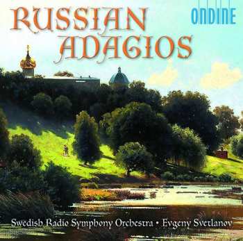 CD Sveriges Radios Symfoniorkester: Russian Adagios