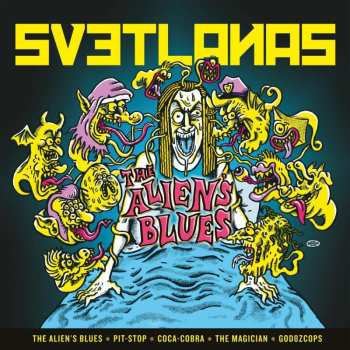 LP Svetlanas: The Alien´s Blues