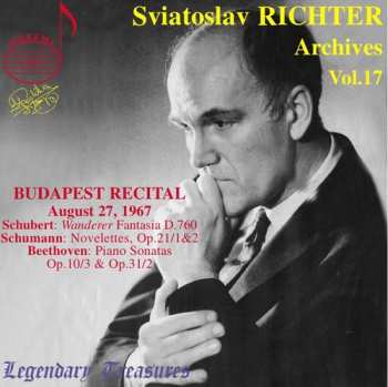 Album Sviatoslav Richter: Budapest Recital, August 27, 1967 - Sviatoslav Richter Achives, Vol. 17