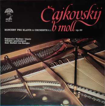 LP Pyotr Ilyich Tchaikovsky: Koncert Pro Klavír A Orchestr Č.1 B Moll Op.23