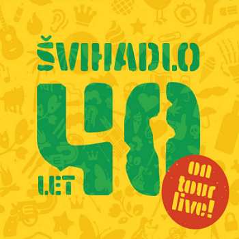 Album Švihadlo: 40 Let On Tour - Live!