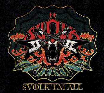 CD Svölk: Svölk 'Em All LTD