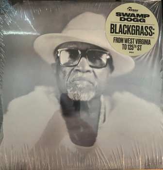 LP Swamp Dogg: Blackgrass: From West Virginia To 125th St