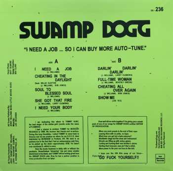 LP Swamp Dogg: I Need A Job ... So I Can Buy More Auto-Tune CLR | LTD
