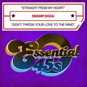 Album Swamp Dogg: Straight From My Heart / Don't Throw Your Love To The Wind
