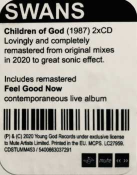 2CD Swans: Children Of God / Feel Good Now