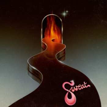 Album Sweat: Who Do They Think They Are?