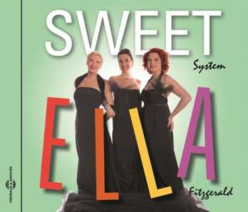 Album Sweet System: Sweet Ella