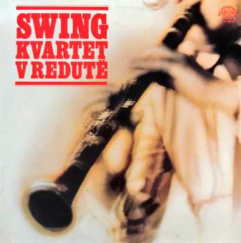 LP Swing Kvartet: Swing Kvartet V Redutě