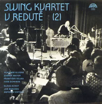 Swing Kvartet: Swing Kvartet V Redutě (2)