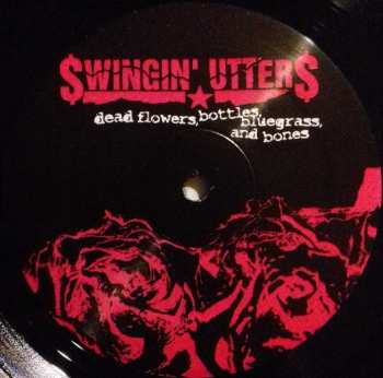 LP Swingin' Utters: Dead Flowers, Bottles, Bluegrass, And Bones