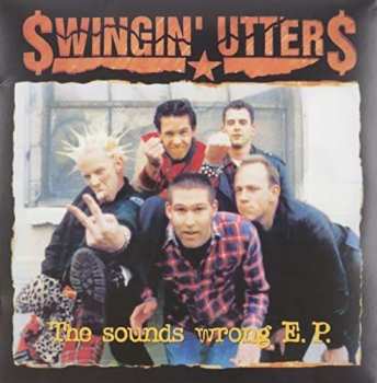 EP Swingin' Utters: The Sounds Wrong E.P.