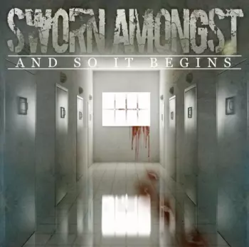 Sworn Amongst: And So It Begins