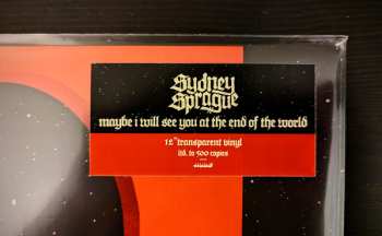LP Sydney Sprague: maybe i will see you at the end of the world CLR | LTD