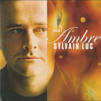 3CD/Doos Sylvain Luc: 3 Original Album Classics