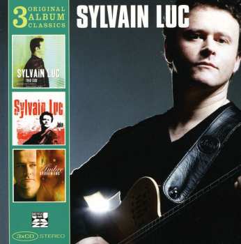 3CD/Doos Sylvain Luc: 3 Original Album Classics
