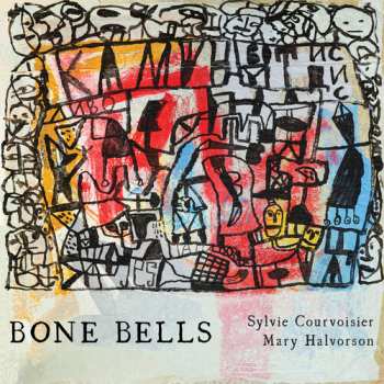 Album Sylvie Courvoisier: Bone Bells