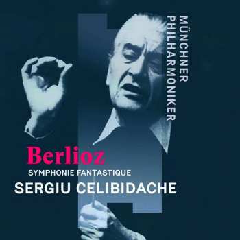 CD Hector Berlioz: Symphonie Fantastique