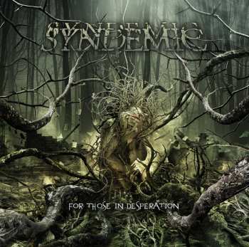 Album Syndemic: For Those In Desperation