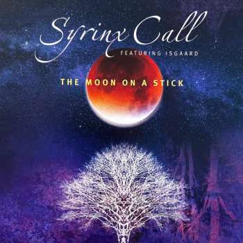 CD Syrinx Call: The Moon On A Stick