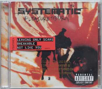 CD Systematic: Pleasure To Burn