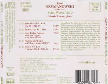 CD Karol Szymanowski: Piano Works Vol. 3 (Mazurkas, Nos 13-16, Op. 50 / Sonata No. 1 In C Minor, Op. 8)