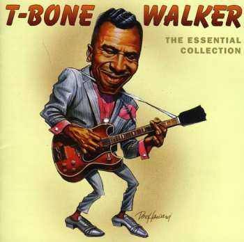 2CD T-Bone Walker: Essential T-bone Walker Collection