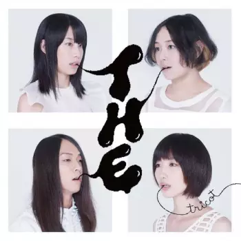 Tricot: T H E