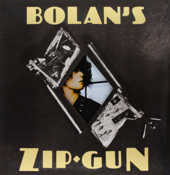LP T. Rex: Bolan's Zip Gun