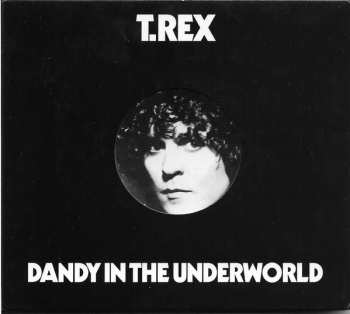 CD T. Rex: Dandy In The Underworld DIGI