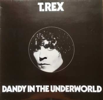 LP T. Rex: Dandy In The Underworld