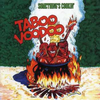 CD Taboo Voodoo: Something's Cookin'