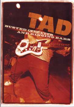 Album Tad: Busted Circuits And Ringing Ears