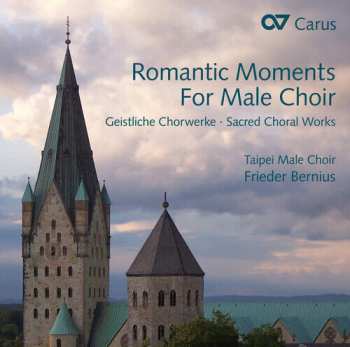 Album Frieder Bernius: Romantic Moments For Male Choir
