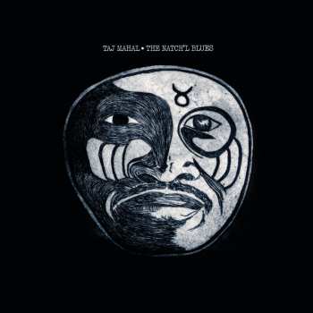 CD Taj Mahal: The Natch'l Blues