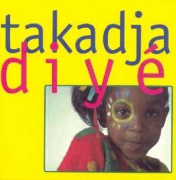 Album Takadja: Diye