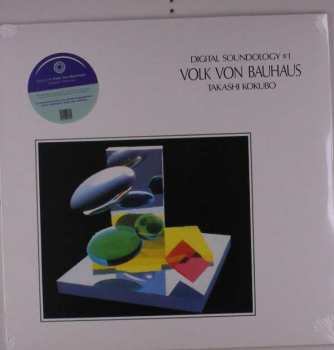 LP Takashi Kokubo: Digital Soundology #1 - Volk Von Bauhaus