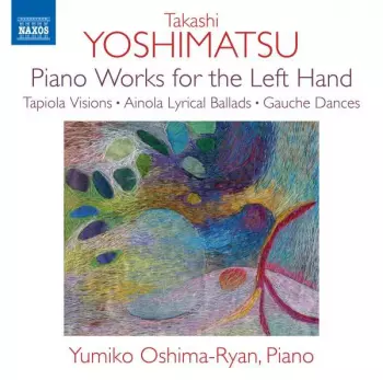 Piano Works For The Left Hand