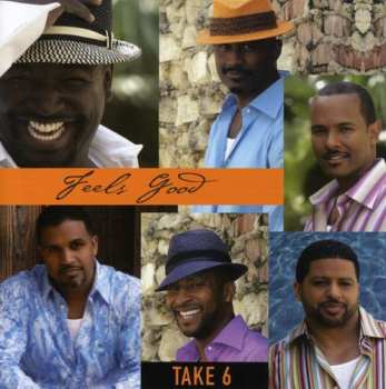CD Take 6: Feels Good