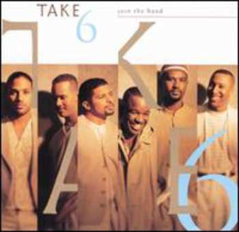 Album Take 6: Join The Band