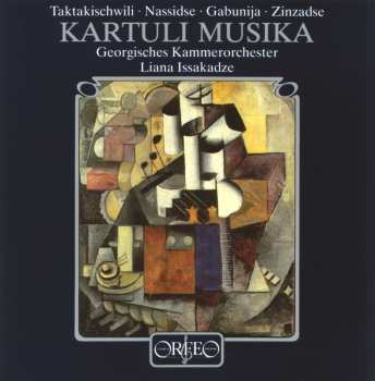 Album Chamber Orchestra Of Georgia: Kartuli Musika