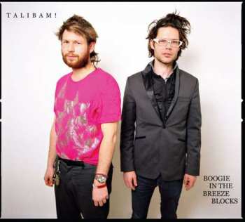 Album Talibam!: Boogie In The Breeze Blocks