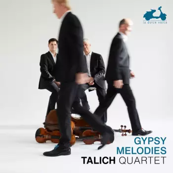 Talich Quartet: Gypsy Melodies