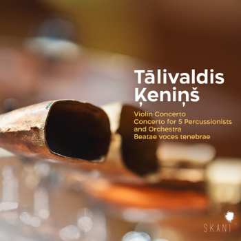 Album Tālivaldis Ķeniņš: Violinkonzert
