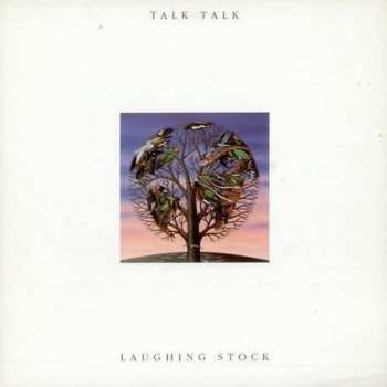 LP Talk Talk: Laughing Stock