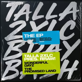 Talla 2XLC: Bday Bash EP