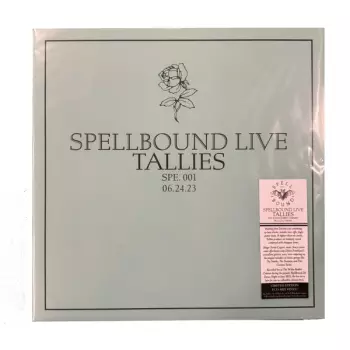 Live At Spellbound Vol. 1: Tallies